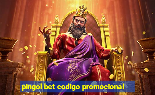 pingol bet codigo promocional